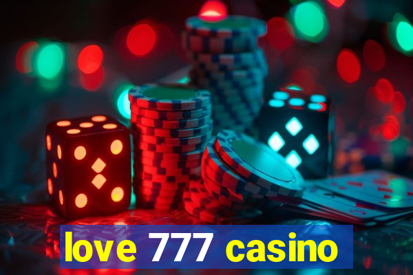 love 777 casino